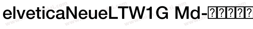 elveticaNeueLTW1G Md字体转换